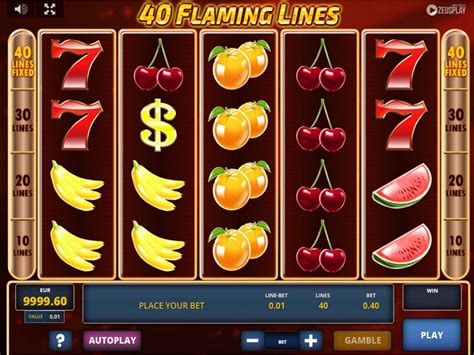 40 flaming hot slots.
